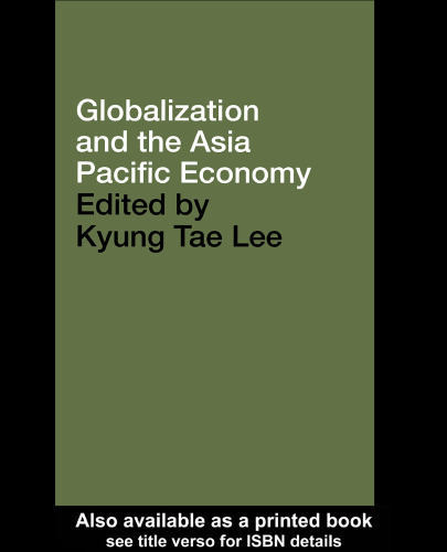 Globalisation and the Asia Pacific Economy (Pacific Trade and Development Conference (Papers))