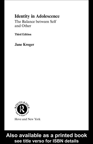 Identity in Adolescence: The Balance Between Self and Other (Adolescence and Society)
