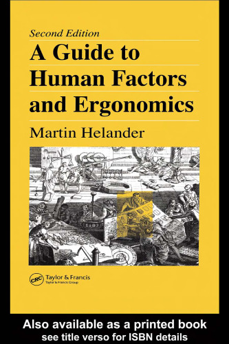 A Guide to Human Factors and Ergonomics, Second Edition