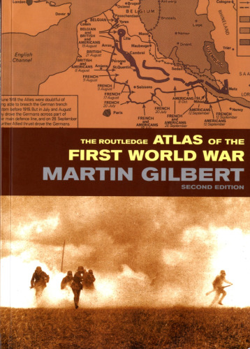 The Routledge Atlas of the First World War