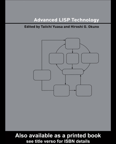 Advanced LISP Technology (Advanced Information Processing Technology, V. 4)