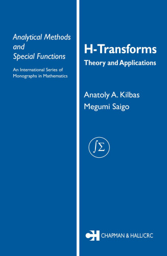H-Transforms: Theory and applications