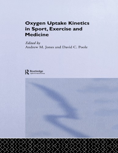 Oxygen Uptake Kinetics in Sport, Exercise and Medicine