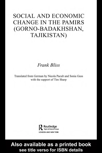 Social and Economic Change in the Pamirs, Tajikistan