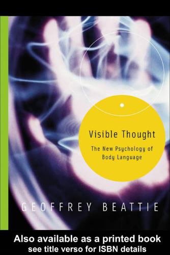 Visible Thought: The New Psychology of Body Language