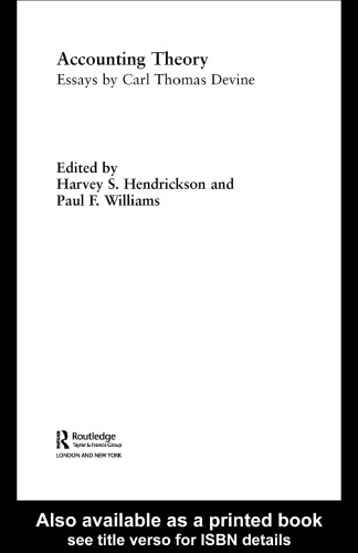 Accounting Theory: Essays by Carl Thomas Devine