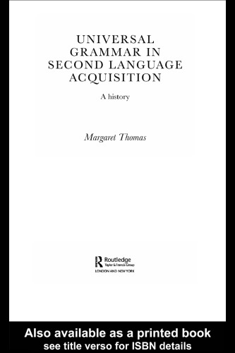 Universal Grammar in Second-Language Acquisition: A History