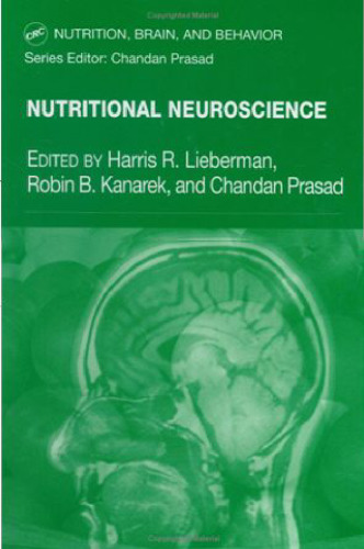 Nutritional Neuroscience (Nutrition, Brain and Behavior)