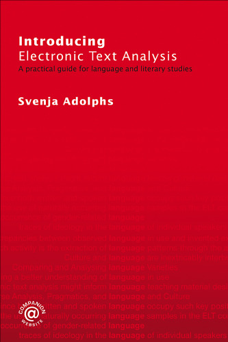 Introducing Electronic Text Analysis: A Practical guide for language and literary Studies
