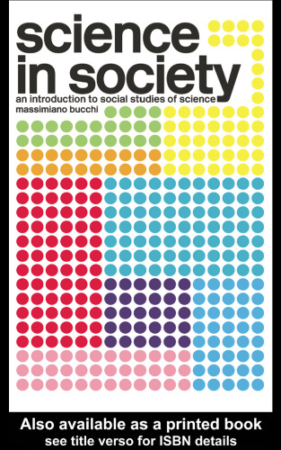 Science In Society: An Introduction to Social Studies of Science
