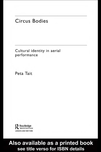 Circus Bodies Cultural Identity in Aerial Performance