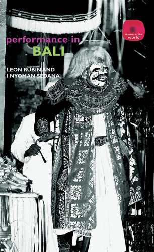 Performance in Bali (Theatres of the World)