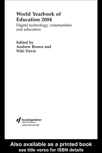World Yearbook of Education 2004: Digital Technologies, Communities and Education (World Yearbook of Education)