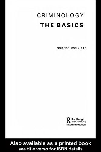 Criminology The Basics