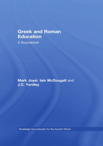 Greek and Roman Education: A Sourcebook