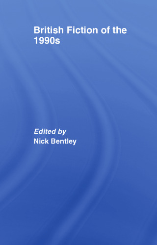 British Fiction of the 1990s