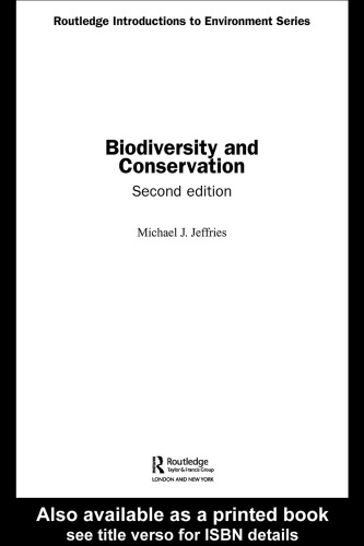 Biodiversity and Conservation (Routledge Introductions to Environment)
