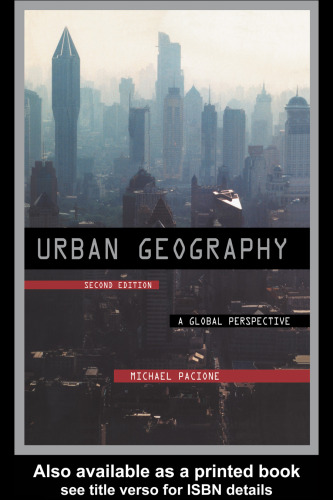 Urban Geography: A Global Perspective