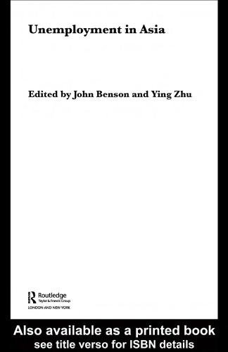 Unemployment in Asia (Routledgecurzon Studies in the Growth Economies of Asia)