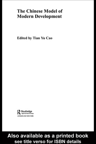 The Chinese Model of Modern Development (Routledge Studies on the Chinese Economy)
