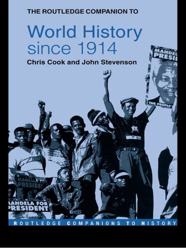 The Routledge Companion to World History Since 1914