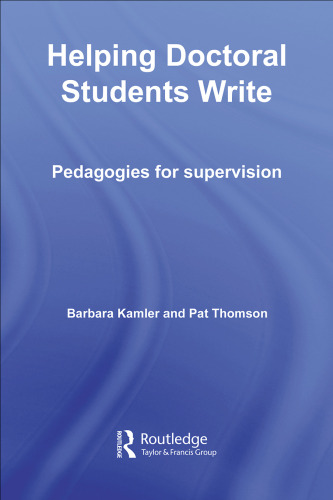 HELPING DOCTORAL STUDENTS WRITE:: PEDAGOGIES FOR SUPERVISION