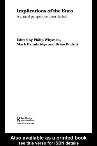 Implications of the Euro: A Critical Perspective From the Left