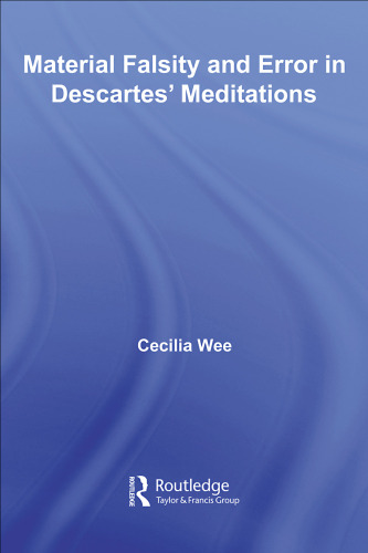 Material Falsity and Error in Descartes' Meditations ()