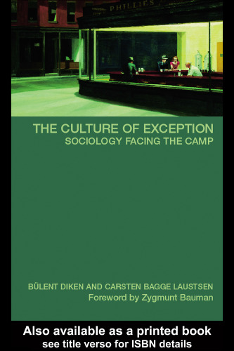 The Culture of Exception Sociology Facing the Camp (International Library of Sociology)