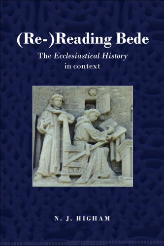 Re-Reading Bede: The Historia Ecclisiastica In English History