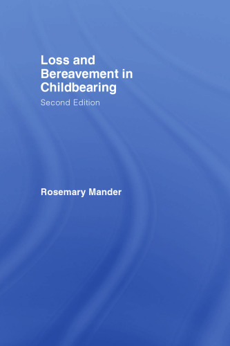 Loss and Bereavement in Childbearing