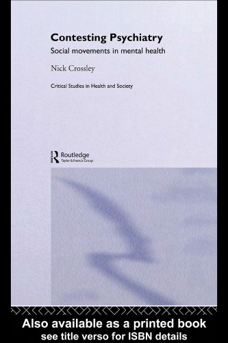 Contesting Psychiatry: Social Movements in Mental Health