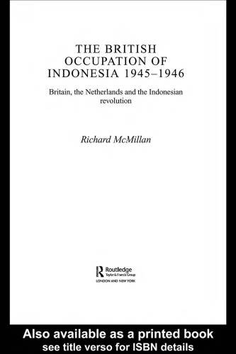 The British Occupation of Indonesia: 1945-1946