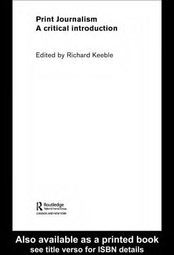 Print Journalism A Critical Introduction