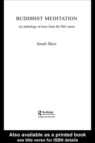 Buddhist Meditation An Anthology of Texts (Routledge Critical Studies in Buddhism)
