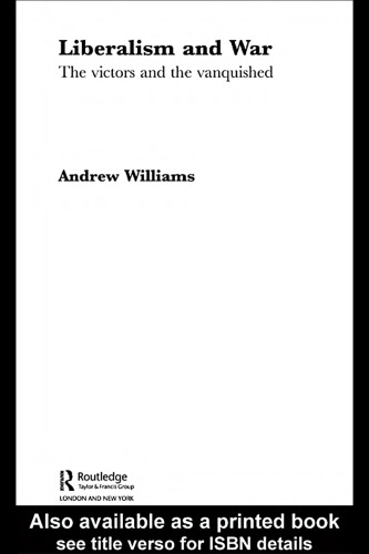 Liberalism and War: The Victors and the Vanquished (New International Relations)