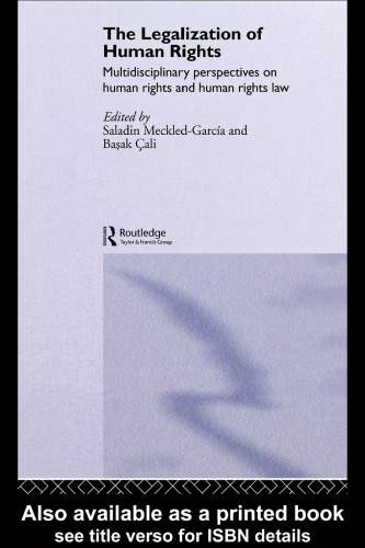 The Legalisation of Human Rights Multidisciplinary Approaches