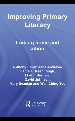 Improving Primary Literacy: Linking Home and School (Improving Practice)