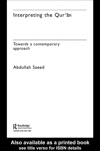 Interpreting the Qur'an Towards a Contemporary Approach