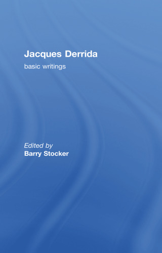 Jacques Derrida: Basic Writings