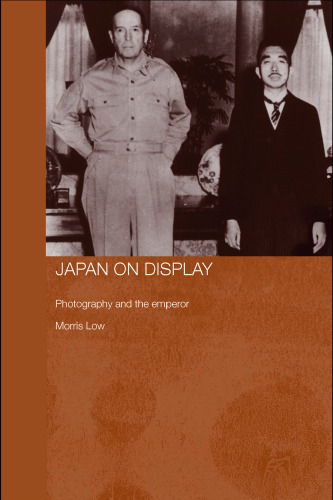 Japan on Display: Photography and the Emperor