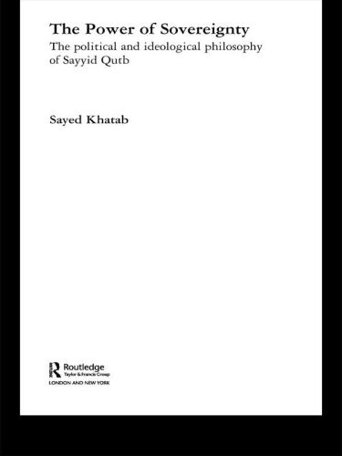 The Power of Sovereignty (Routledge Studies in Political Islam)