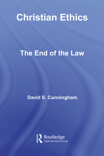 Christian Ethics: The End of the Law