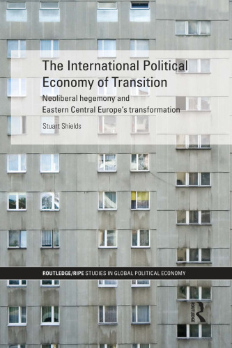 The International Political Economy of Transition