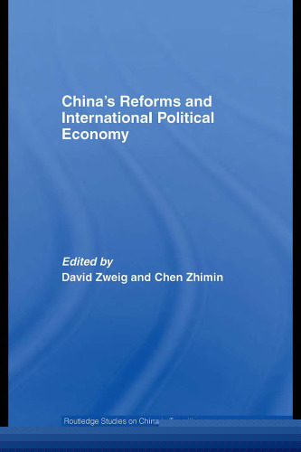 China's Reforms and International Political Economy (Routledge Studies on China in Transition)