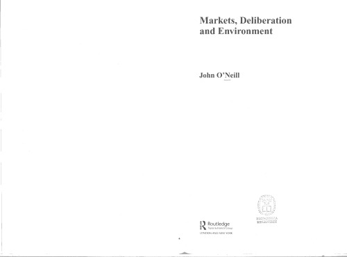 Markets, Deliberation and Environment