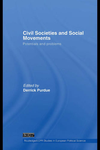 Civil Societies and Social Movements: Potentials and Problems