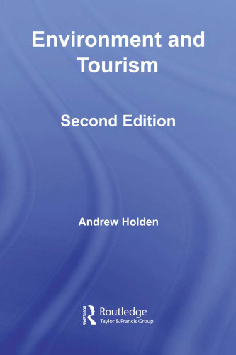 Environment and Tourism (Routledge Introductions in Environment)