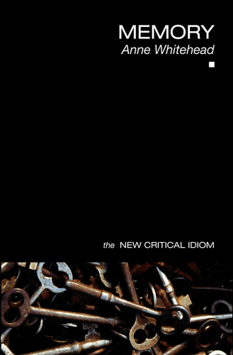 Memory (The New Critical Idiom)