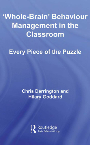 'Whole-brain' behaviour management in the classroom : every piece of the puzzle